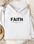 FAITH Unisex Hooded Sweatshirt