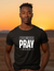 Work Hard Pray Hard Men’s Graphic T-Shirt