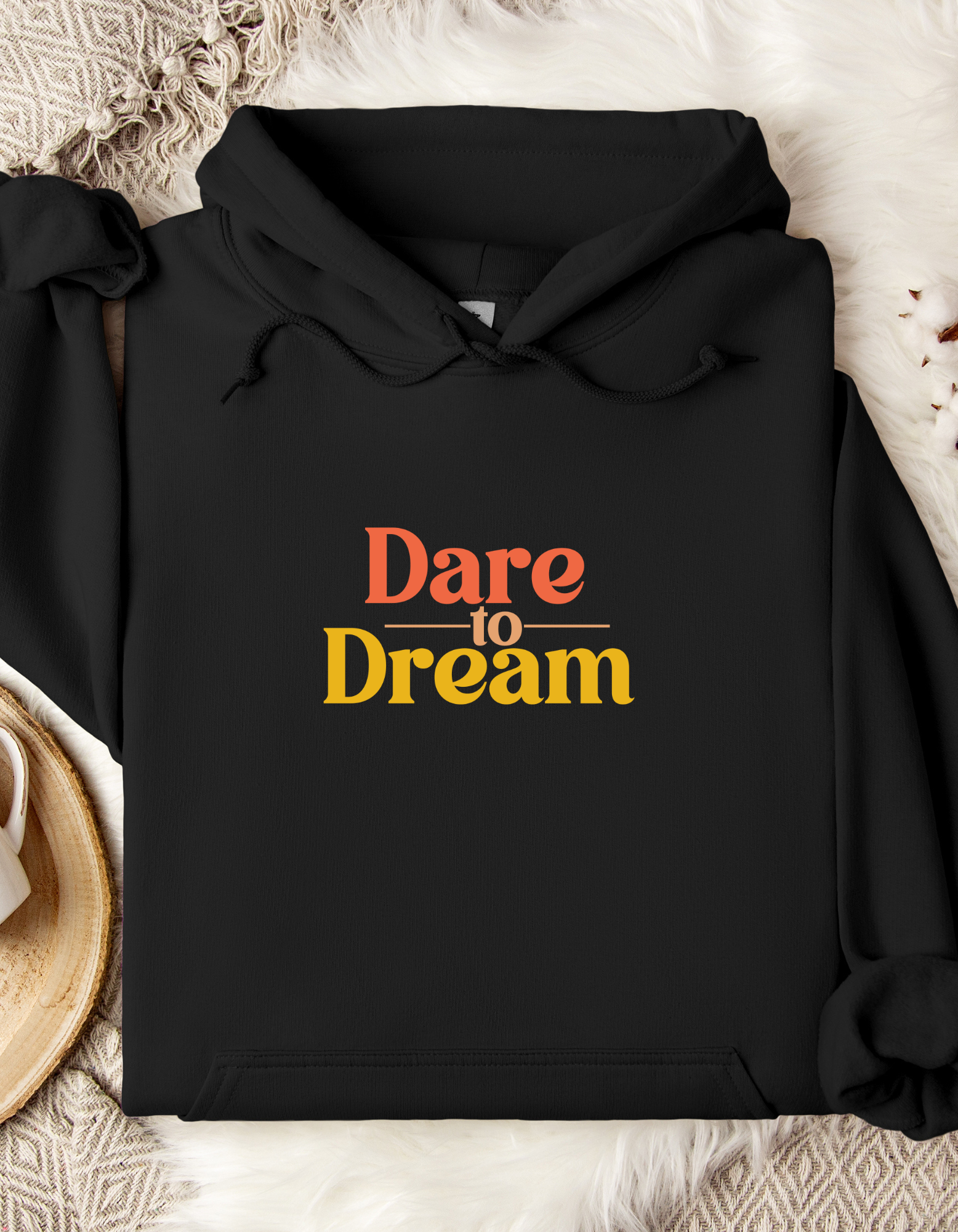 Dare to Dream Women’s Hooded Sweatshirt